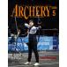 Archery ( стрельба из лука ) 2026 год 05 месяц номер [ журнал ] Magazine