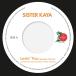 SISTER KAYA Lovin' You (Japanese Version) / Lovin' You 7inch Single