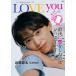  фотография жизнь отдельный выпуск LOVE you vol.0 2026 год 10 месяц номер [ журнал ] фотография жизнь отдельный выпуск LO Magazine