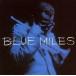  blue * mile s