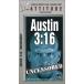 Austin 3-16 Uncensored [VHS]