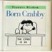 Peanuts: Born Crabby