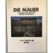 ti*maua-: Berlin. wall 1981-1991.. yield two work information center publish department 1991 year 10 month 