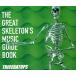THEGREATSKELETONSMUSICGUIDEBOOK/ã/ESCB-1929 
