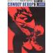 COWBOY BEBOP ܡӥХå 9  󥿥 å  DVD