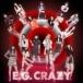 E.G. CRAZY 2CD обычный запись прокат б/у CD