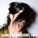 SAMURAI SESSIONS vol.1 ̾ 󥿥  CD