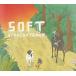 SOFT ��󥿥���� ��� CD