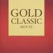 GOLD CLASSIC MOVIE 󥿥  CD