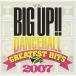 ������) ����˥Х� �� BIG UP!!��Dancehall Greatest Hits 2007 (CD)