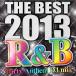 ) ˥Х  THE BEST 2013 R&B Party Anthem DJ mix (CD)