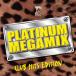 ������) ����˥Х� �� PLATINUM MEGAMIX-CLUB HITS EDITION-Mixed.. (CD)