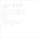 ) m-flo  FUTURE IS WOW(Blu-ray Disc) (CD)