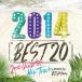  новый старый товар ) сборник | 2014 BEST 20-2nd Quarter Hit Tracks-mixe.. (CD)