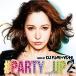 ) ˥Х  #PARTY UP 2 mixed by DJ FUMIYEAH! (CD)
