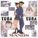 ) WANDS  YURA YURA(̾õ女ʥ) (CD)