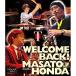  новый старый товар ) T-SQUARE | WELCOME BACK! Honda . человек (Blu-ray Disc) (Blu-ray)