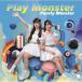 šۥԥ奢꡼󥹥  Play Monster(A) (CD)