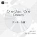 One Day,One Dream(CCCD)  å& (CD)