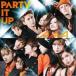 PARTY IT UP ／ AAA (CD)