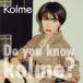 Do you konw kolme?  kolme (CD)