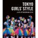 TOKYO GIRLSSTYLE LIVE AT BUDOKAN 2013(3..  ή (Blu-ray)