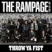 THROW YA FIST(DVD)  RAMPAGE from EXILE TRIBE (CD)