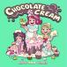 CHOCOLATE and CREAM �� HATE and TEARS (CD)