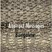 Abstract Messages | Bungalow (CD)