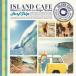 ISLAND CAFE-Surf Trip-  DJ KGO aka Keigo Tanaka (CD)