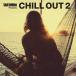 CHILLOUT 2  ˥Х (CD)