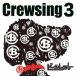 Crewsing3  ӡ륯롼 (CD)