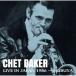  жить * in * Japan 1986 Shibuya | Chet * Baker (CD) ( предварительный заказ )