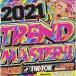 2021 TREND MASTER  DJ LALA (CD)