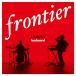 frontier �� FRONTIER BACKYARD (CD)