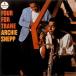 foa* four * train | арка -*shep(CD)