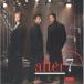  after 7+2( производство ограничение запись ) | after 7 (CD)