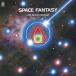SPACE FANTASY+LIVE SPACE FANTASY( бумага жакет ... | сборник (CD)