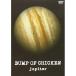 jupiter  BUMP OF CHICKEN (DVD)