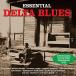 VARIOUS / ESSENTIAL DELTA BLUES[ outlet ]