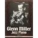 ( музыкальное сопровождение * литература ) Jazz * фортепьяно . Glenn * зеркало [ ваш заказ ]