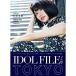 (���衦����) IDOL FILE Vol.15 TOKYO(���ڽ�)�ڤ����󤻡�