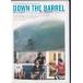*DVD down * The * barrel DOWN THE BARREL * Kelly *s letter -. Lobb * вставка .do/2008 год серфинг фильм 