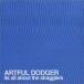 �������ȥե�ɥå��㡼/Artful Dodger/It's All About the Stragglers/AMCE7191