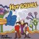 ���ۥåȥ�������/HOT SQUALL/LIFE IS CARNIVAL! [�ߥ�]/TIGHT010