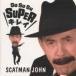 ��������åȥޥ󥸥��/Scatman John/SU SU SU SUPER �����졦��/BVCP8827