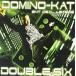 ɥߥΥå/DOMINO-KAT/DOUBLE SIX/RODS6