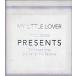 ���ޥ���ȥ��С�/MY LITTLE LOVER/Presents/TFCC88120