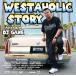 ����š�WESTAHOLIC STORY : MIXXXED BY DJ GANE / DJ GANE c6559�ڥ�󥿥����CD��