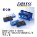 ENDLESS ֥졼ѥå Super Street Y-sports EP056 ˥å ʡХͥåȥ BEC120/BHC122/WMC120/WEC120 ե